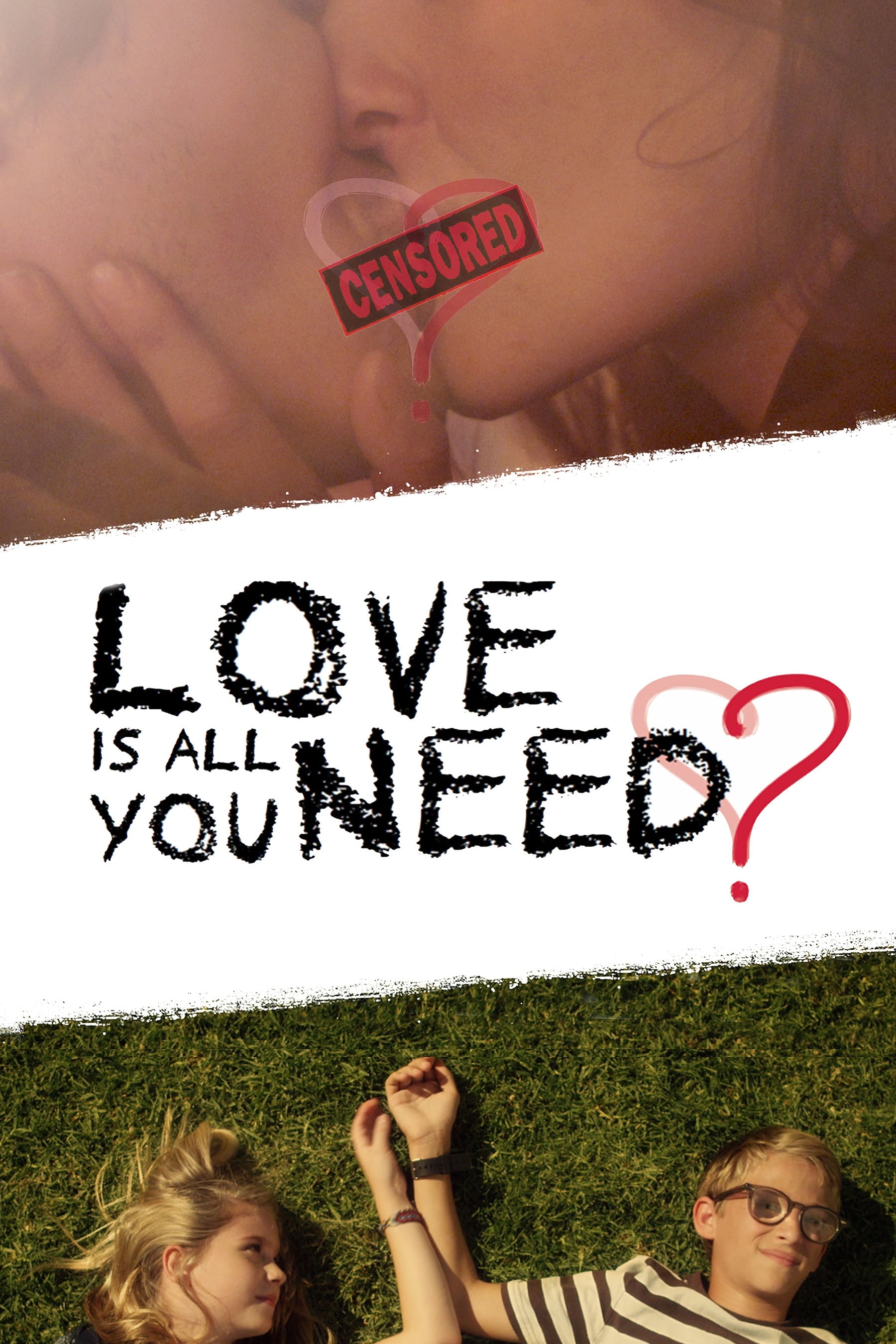 Постер Love Is All You Need?